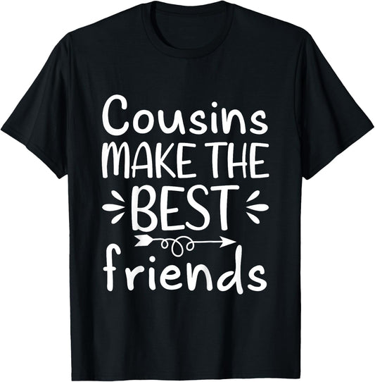 Cousins Make the Best Friends Toddler Crew T-Shirt - T-Shirt | Black