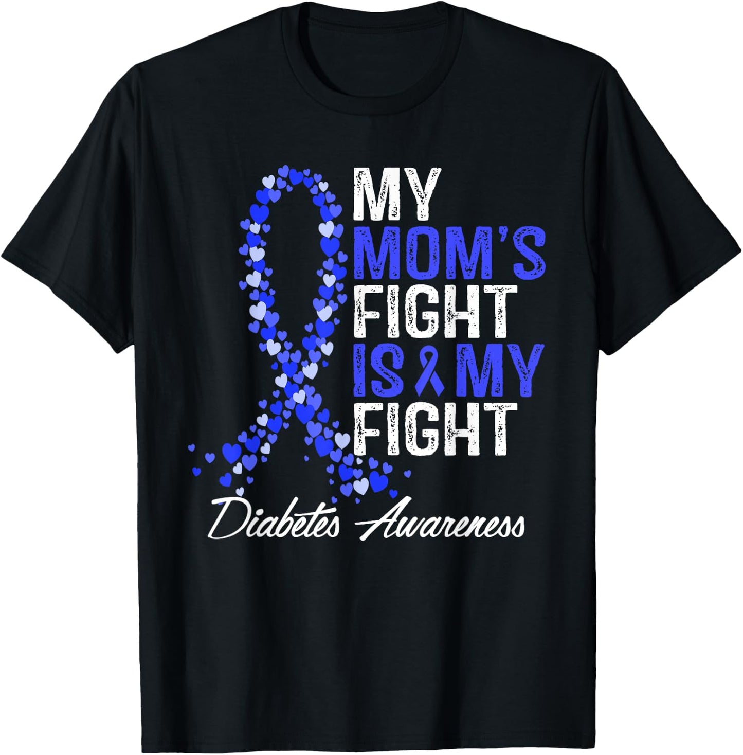 Diabetes Awareness Mom Fight Is My T1D Type 1 Mother Support T-Shirt - T-Shirt | Black