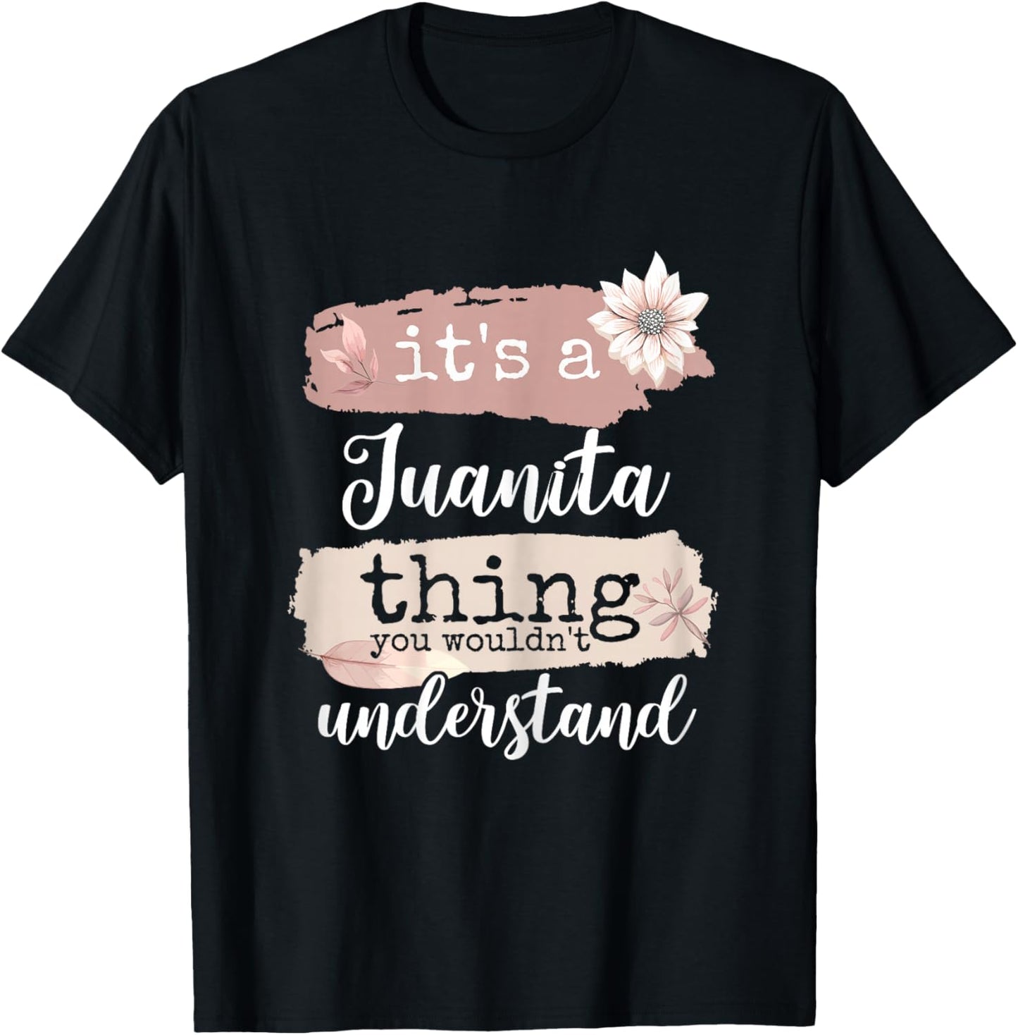 It's a Juanita thing T-Shirt - T-Shirt | Black