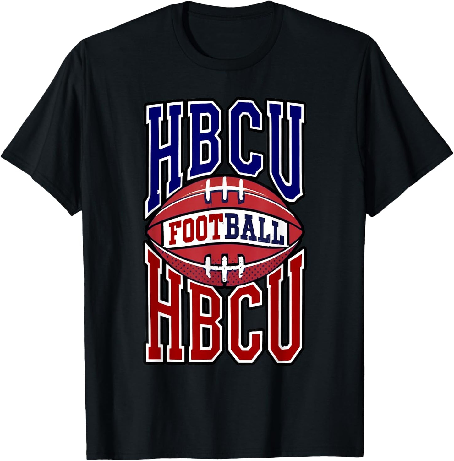 HBCU Football Historically Black colleges & Universities T-Shirt - T-Shirt | Black