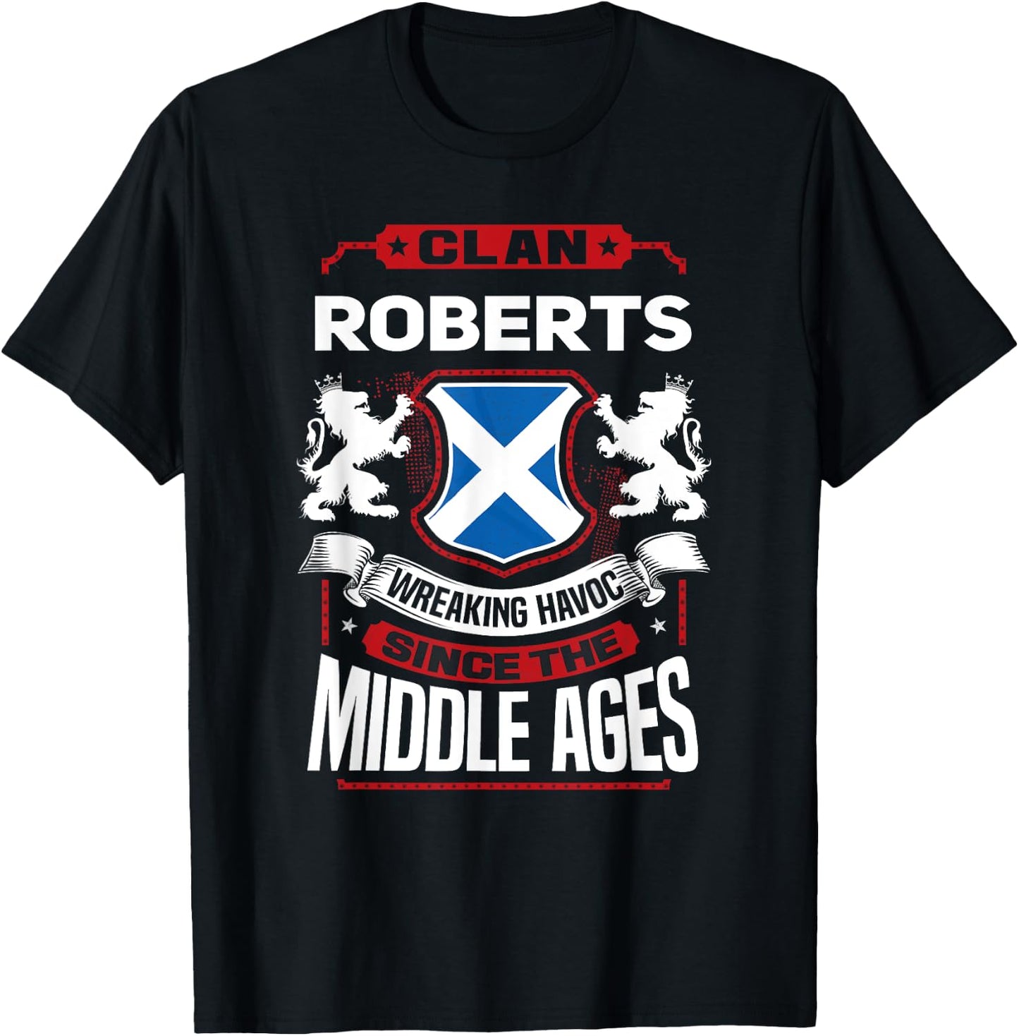 Clan Roberts Scottish Surname Family Reunion Scotland T-Shirt - T-Shirt | Black