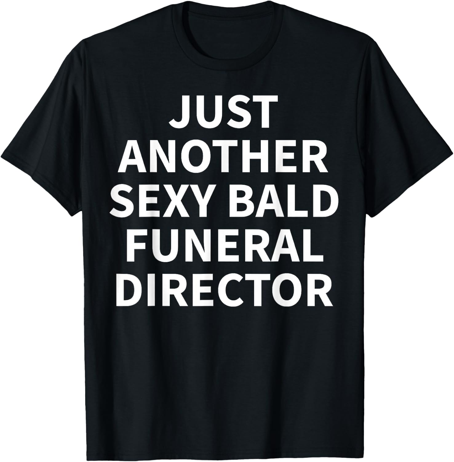 Funeral Director Apparel | Funny Bald Directors Design T-Shirt - T-Shirt | Black