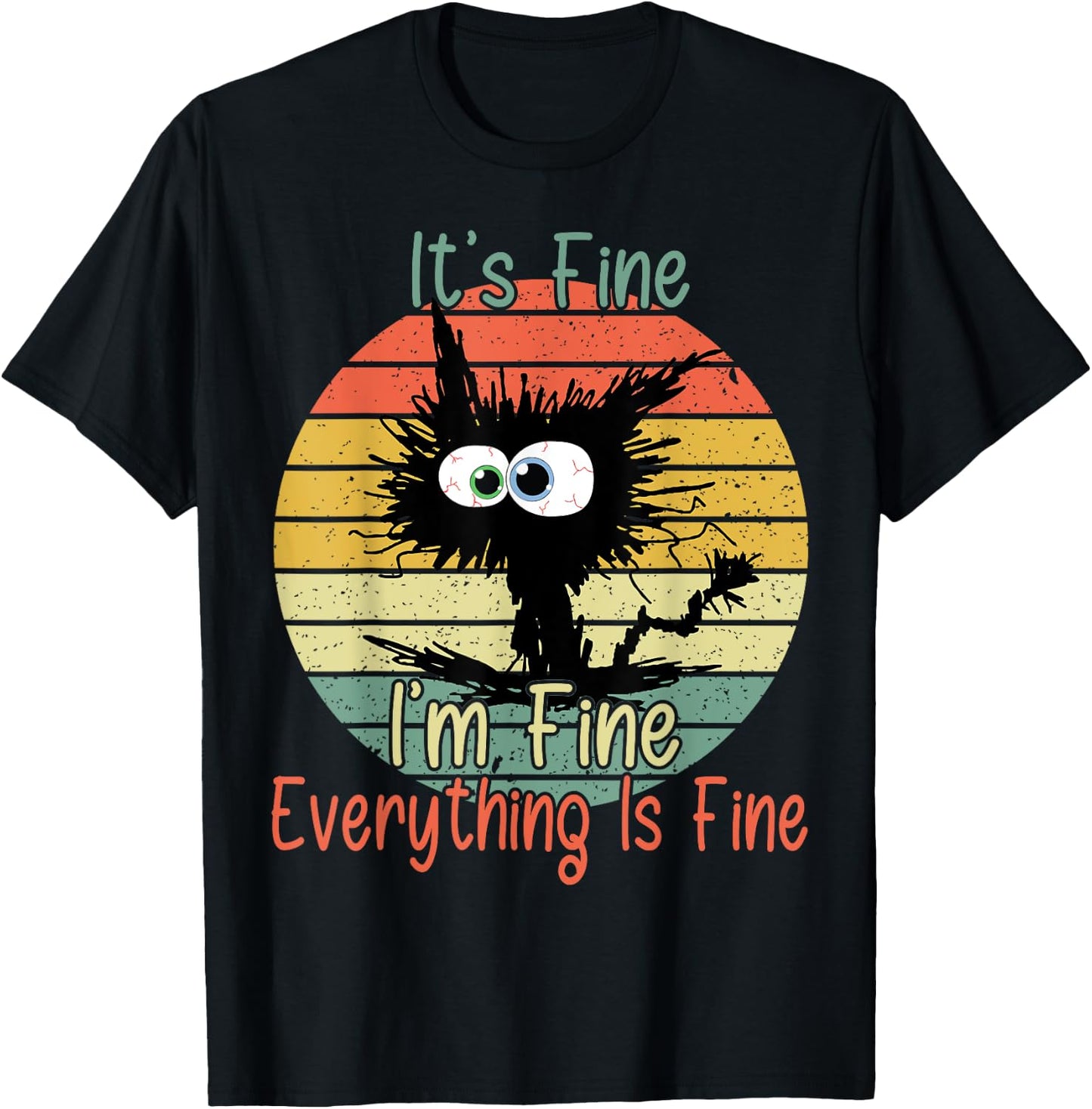 Vintage It's Fine I'm Fine Everything Is Fine bleached Cat Women Girls Kids T-Shirt - T-Shirt | Black