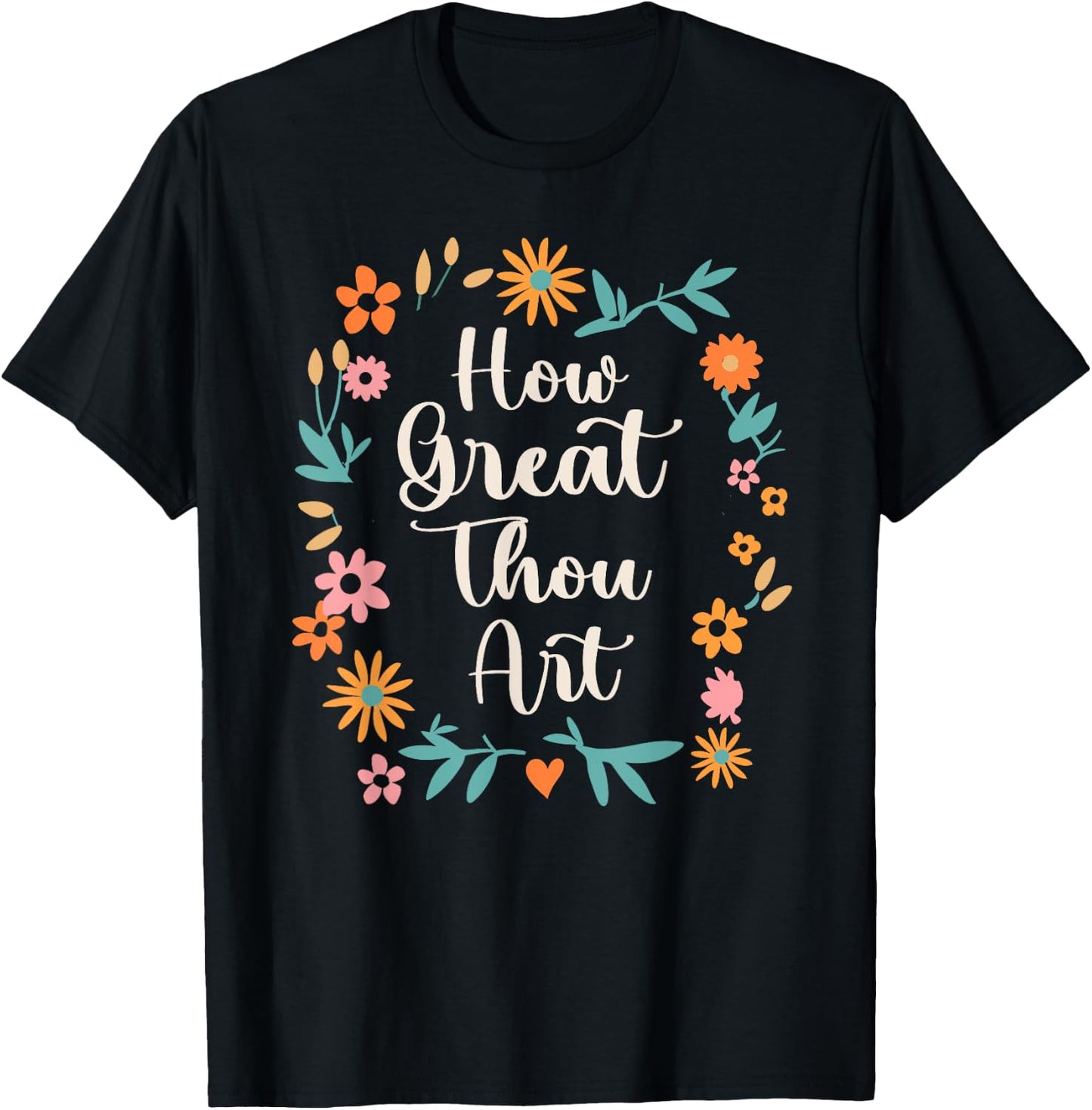 How Great Thou Art Psalm 92:5 Christian Hymn Bible Verse T-Shirt - T-Shirt | Black