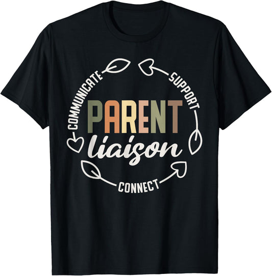 Parent Liaison Appreciation T-Shirt - T-Shirt | Black