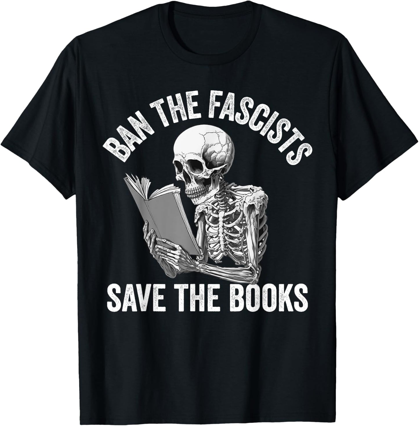 Ban The Fascists Save The Books Funny Book Lover Worm Nerd T-Shirt - T-Shirt | Black