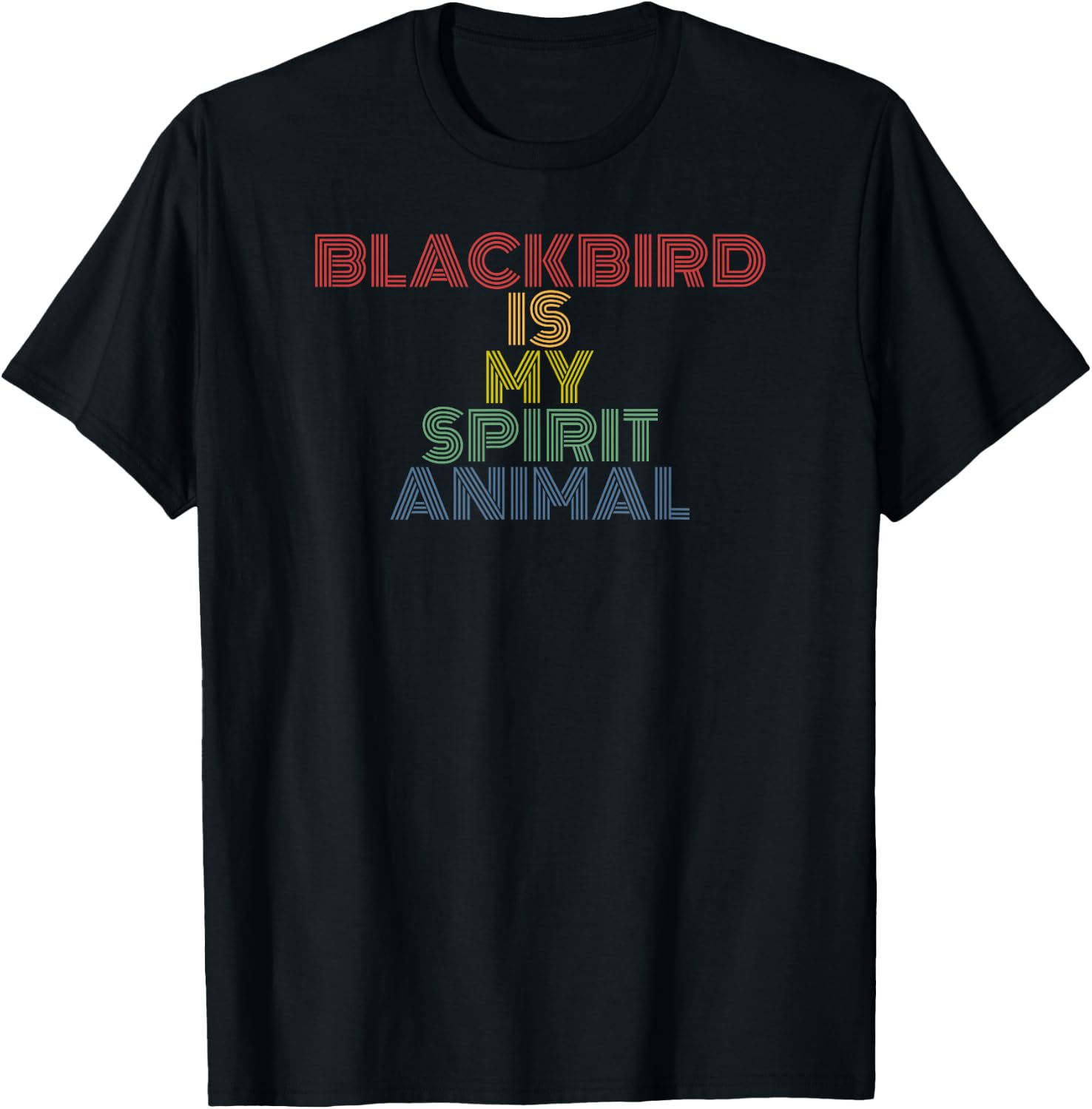 Blackbird Is My Spirit Animal Retro Typography T-Shirt - T-Shirt | Black