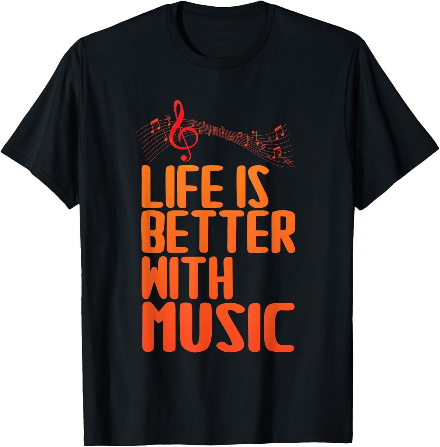 Life Is Better With Music Musicians Funny Music Note Memes T-Shirt - T-Shirt | Black