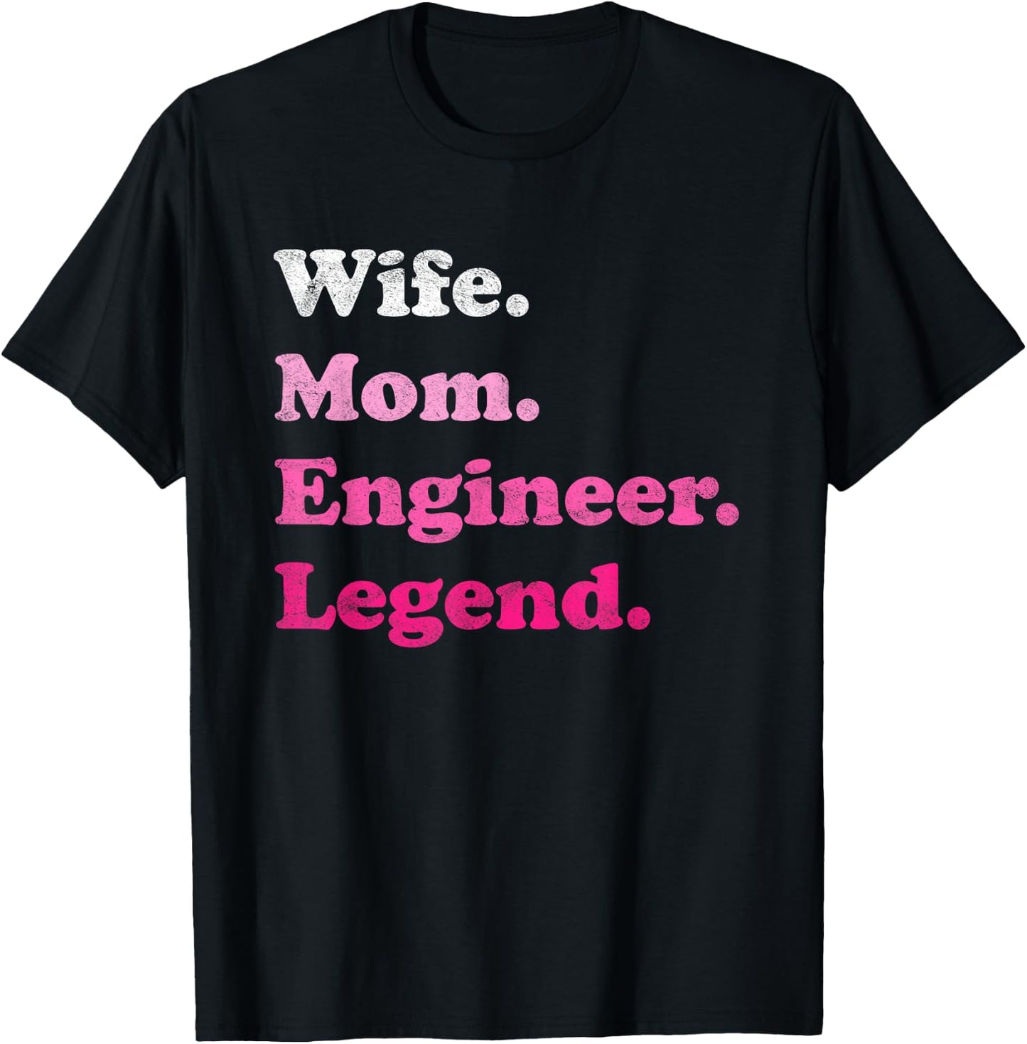 Engineer for Mom or Wife for Mother's Day T-Shirt - T-Shirt | Black