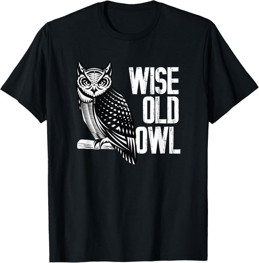 Wise Old Owl - Birds Animal Lover Ornithologist T-Shirt - T-Shirt | Black