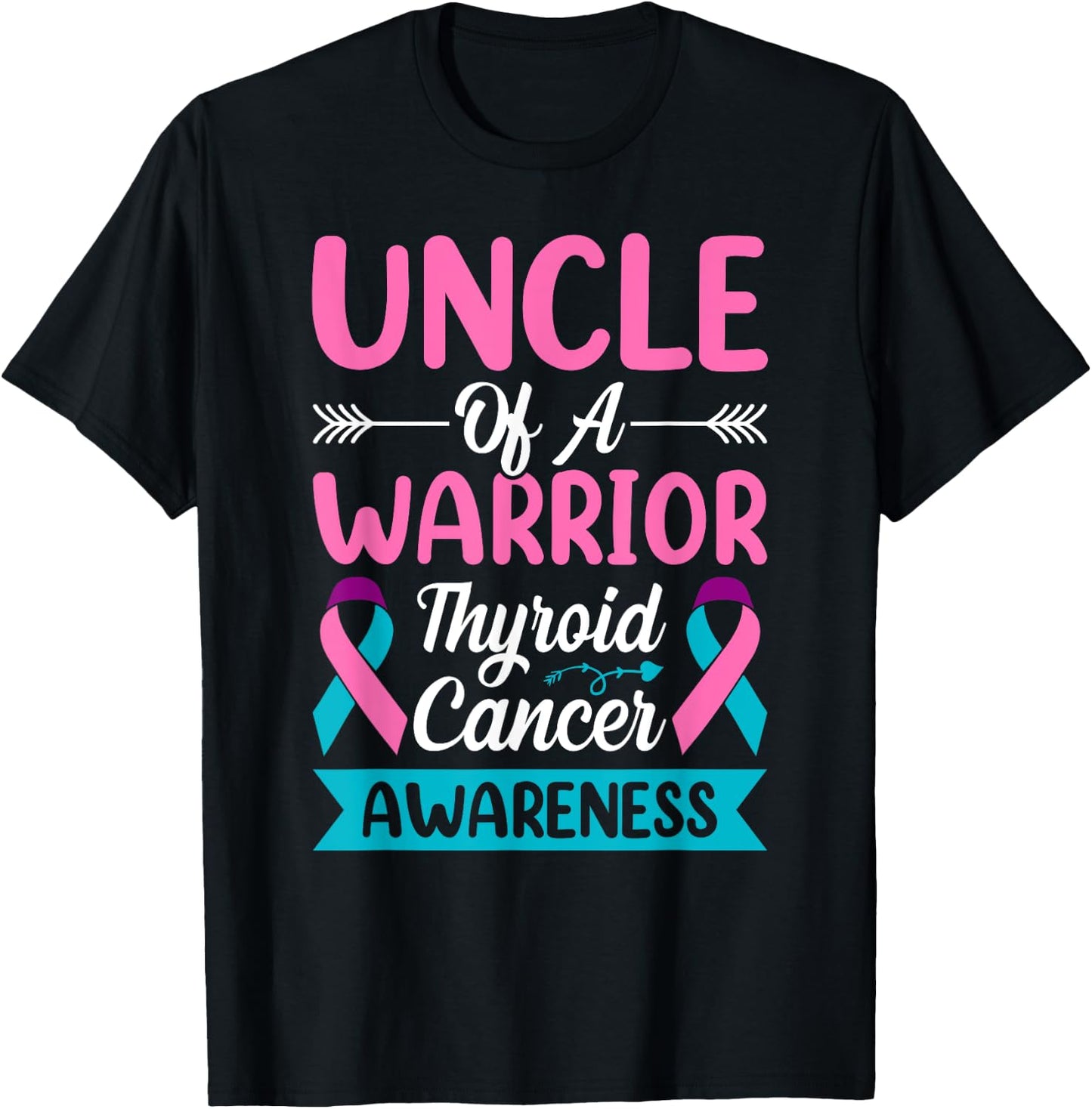 Thyroid - Uncle of a Warrior Thyroid Cancer Ribbon Awareness T-Shirt - T-Shirt | Black