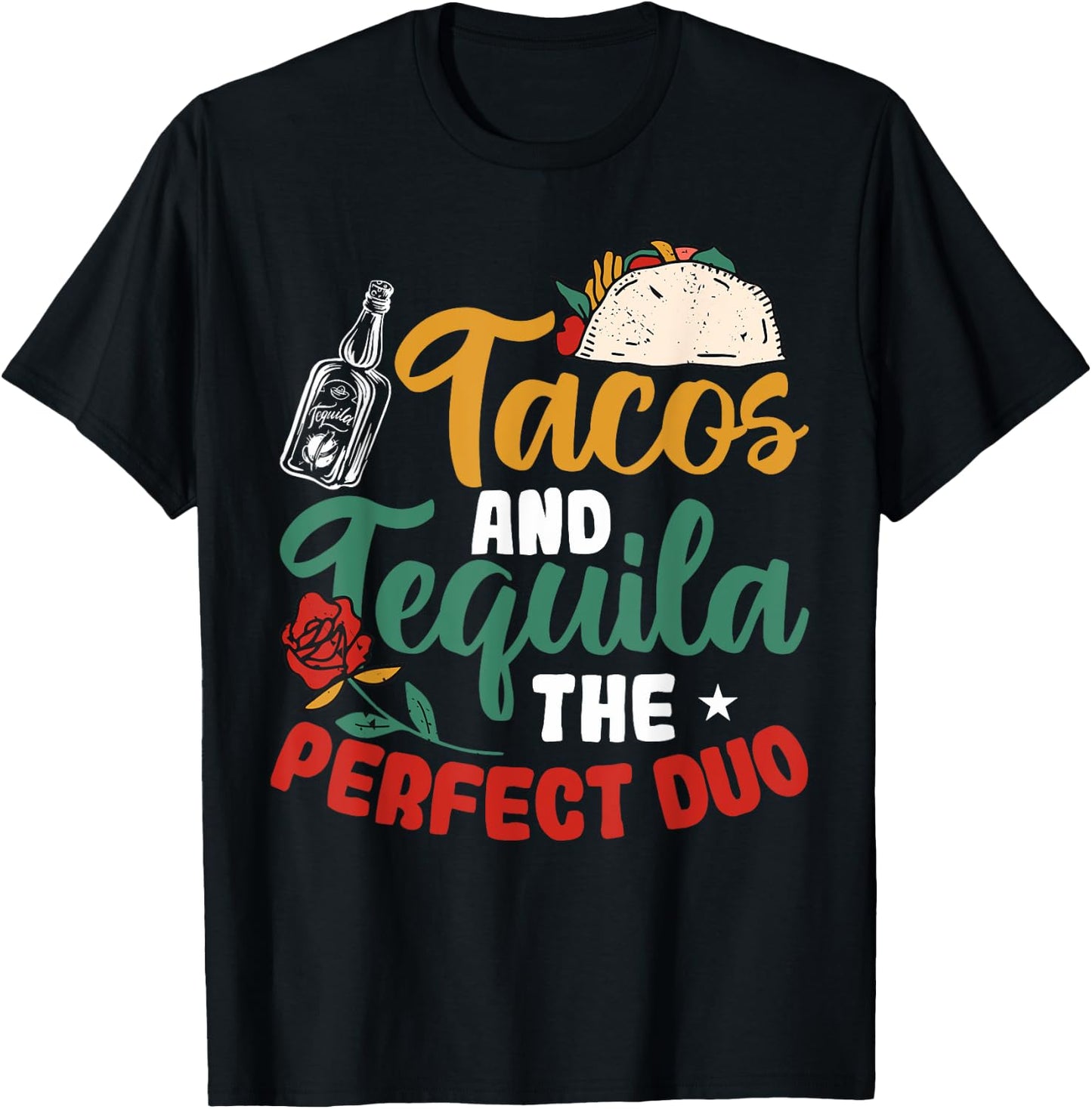 Funny Taco Tacos And Tequila The Perfect Duo T-Shirt - T-Shirt | Black
