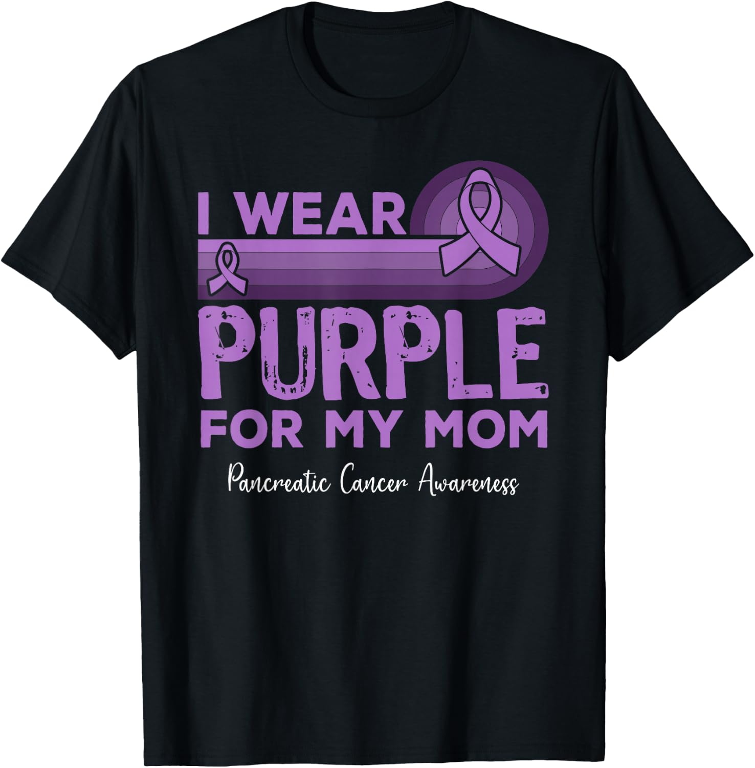 I Wear Purple for My Mom Pancreatic Cancer Awareness T-Shirt - T-Shirt | Black