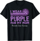 I Wear Purple for My Mom Pancreatic Cancer Awareness T-Shirt - T-Shirt | Black