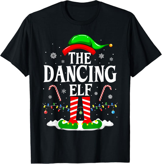 The Dancing Elf Xmas Funny Family Matching Group Christmas T-Shirt - T-Shirt | Black