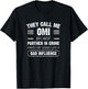 They Call Me Omi Because Partner In Crime Funny T-Shirt - T-Shirt | Black