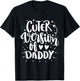 Cuter Version of Daddy Cute T-Shirt - T-Shirt | Black