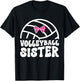 Volleyball Sister Of A Volleyball Player Sister T-Shirt - T-Shirt | Black