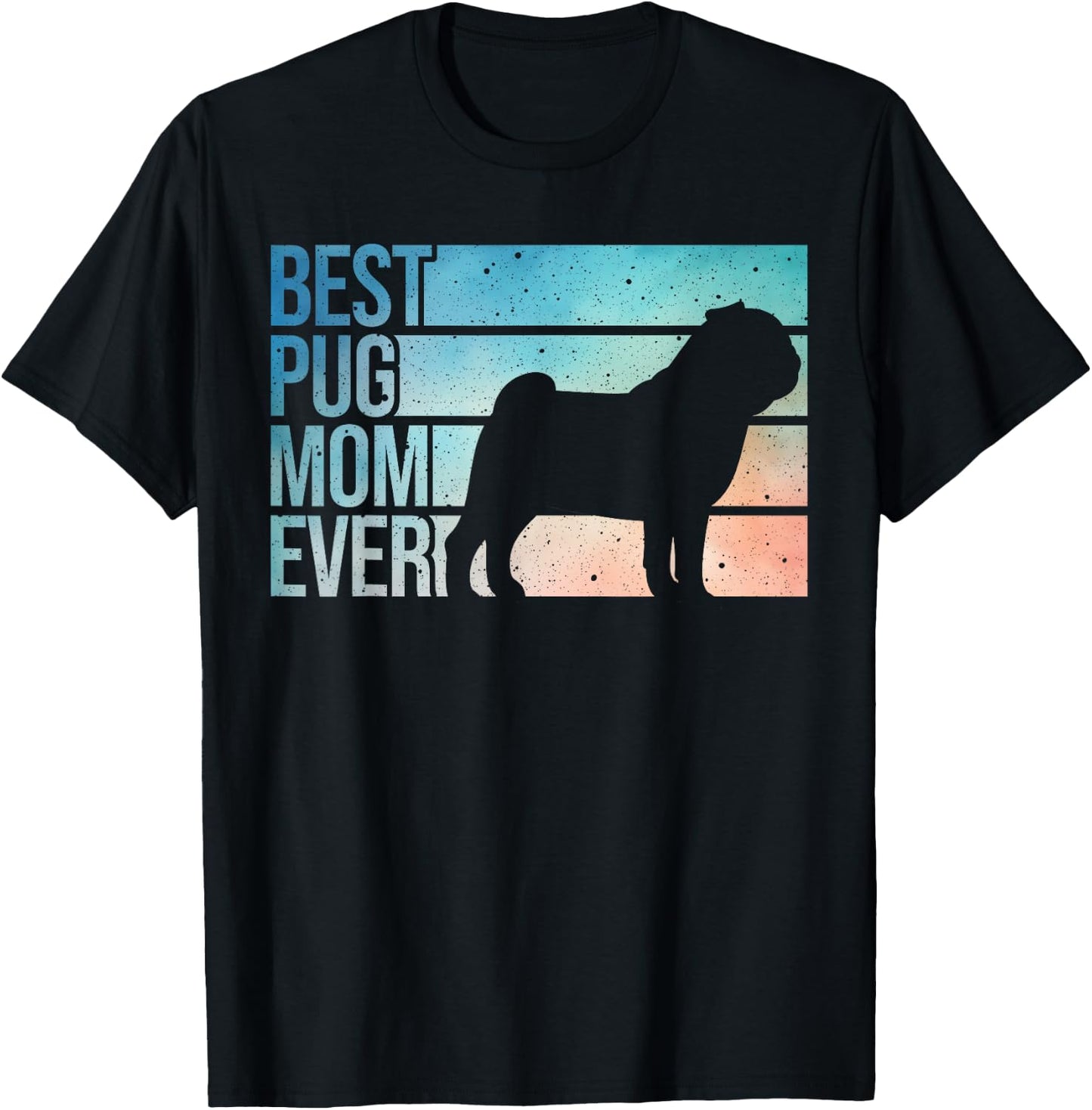 Cute Pug Art For Mom Women Breed Pet Dog Puppy Pug Lovers T-Shirt - T-Shirt | Black