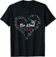 Butterfly Be Kind Ribbon Metastatic Breast Cancer T-Shirt - T-Shirt | Black