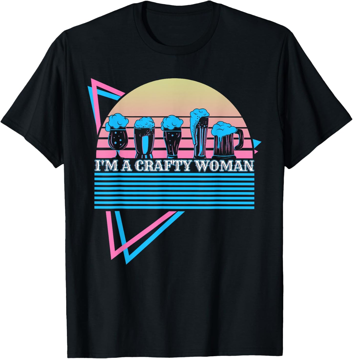 Funny Craft Beer Retro I'm A Crafty Woman T-Shirt - T-Shirt | Black