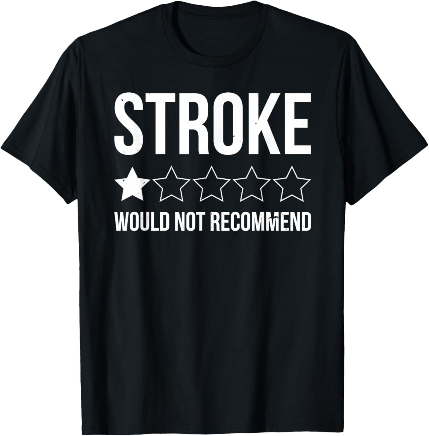Stroke Awareness Month Funny Stroke Survivor T-Shirt - T-Shirt | Black