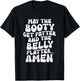May The Booty Get Fatter And The Belly Flatter Funny Gym T-Shirt - T-Shirt | Black