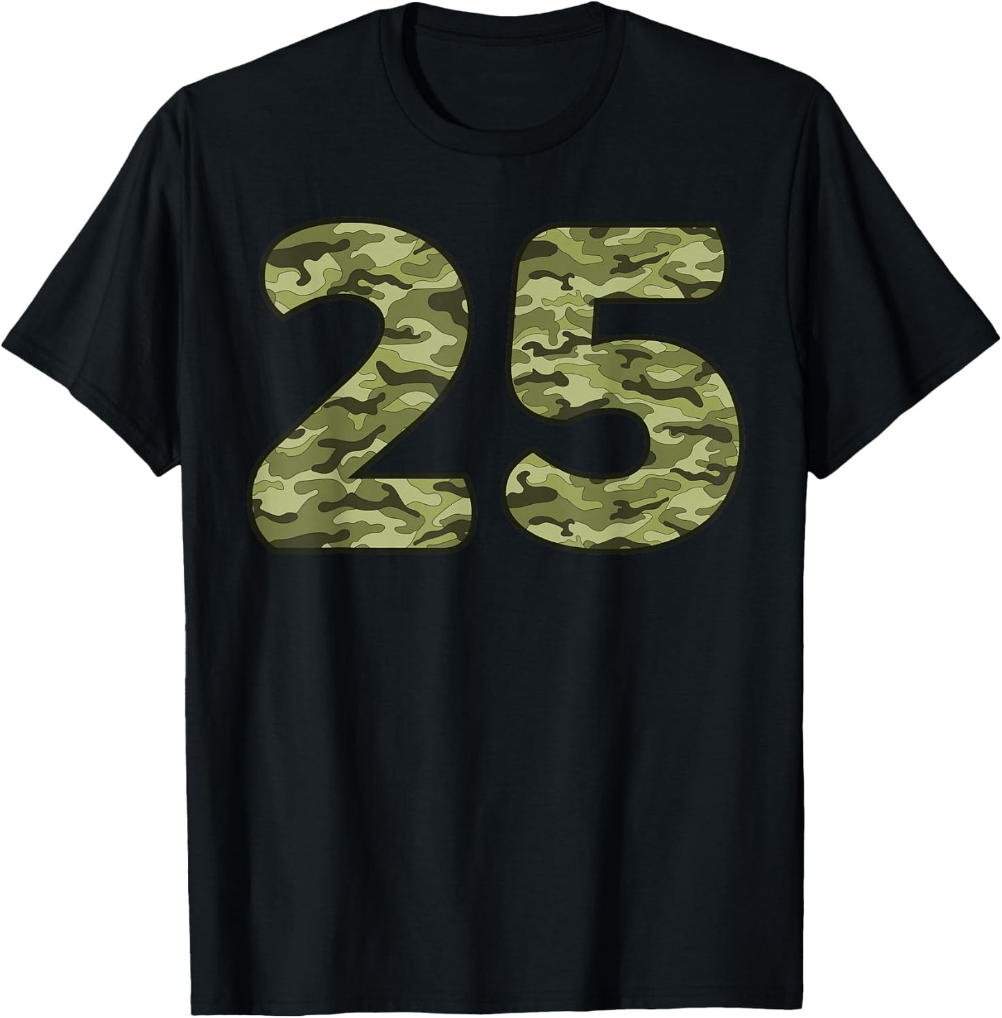 25 Year Old Birthday Camouflage Military 25th Birthday T-Shirt - T-Shirt | Black