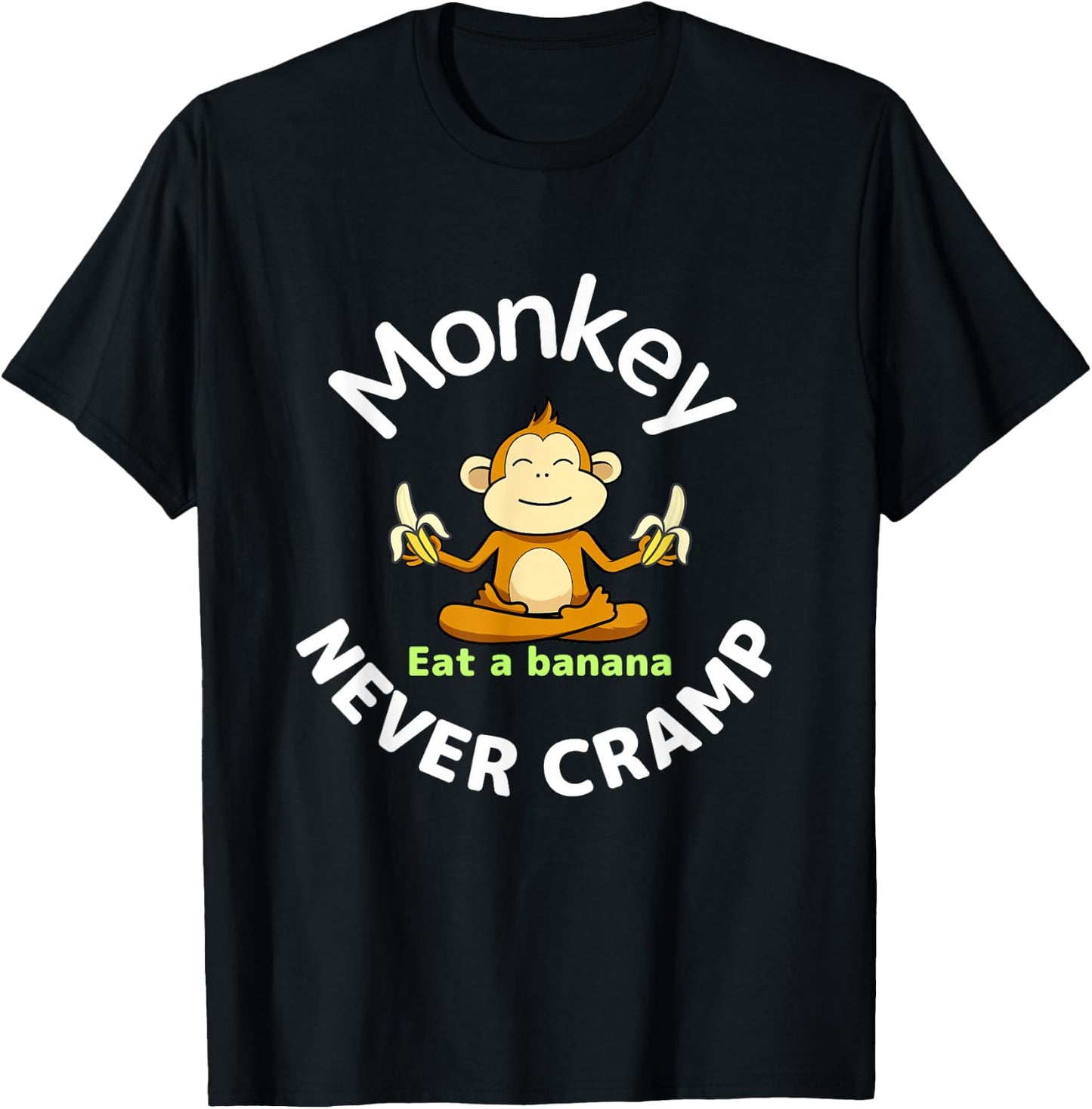Monkey never cramp Eat a banana T-Shirt - T-Shirt | Black