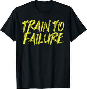 Train To Failure A GYM Soul Said Weight Repeating Exercise T-Shirt - T-Shirt | Black