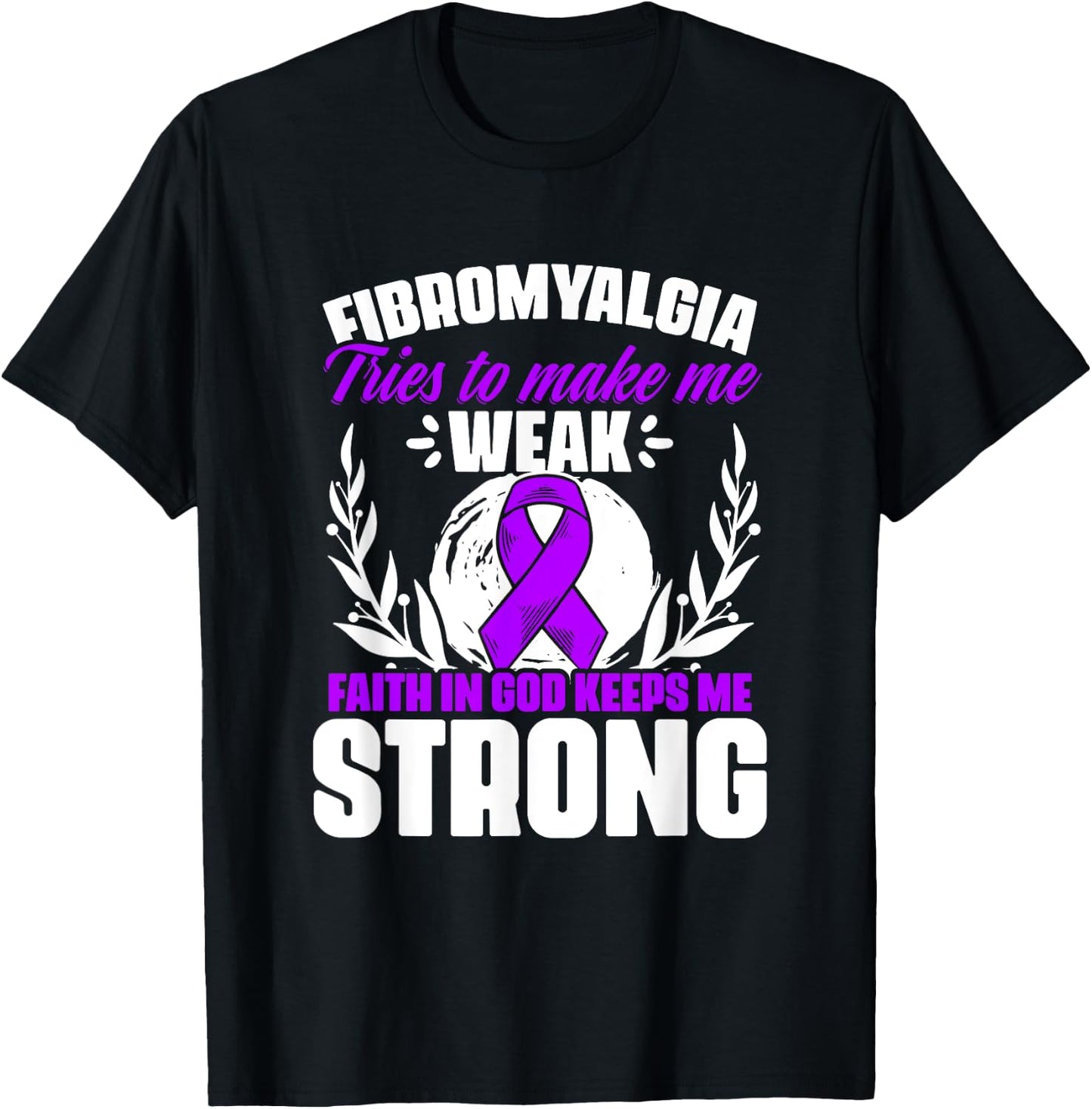 Faith In God - Fibro Survivor Fibromyalgia Awareness T-Shirt - T-Shirt | Black