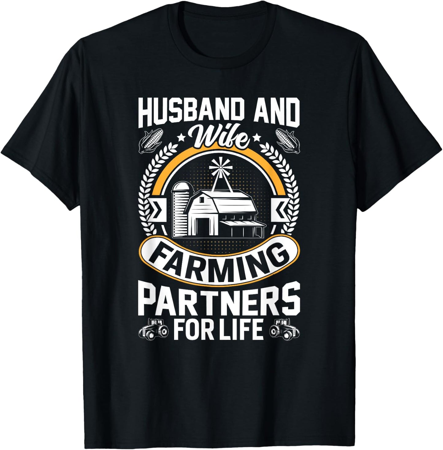Husband and Wife Farming Partners for Life - Farmer Farming T-Shirt - T-Shirt | Black