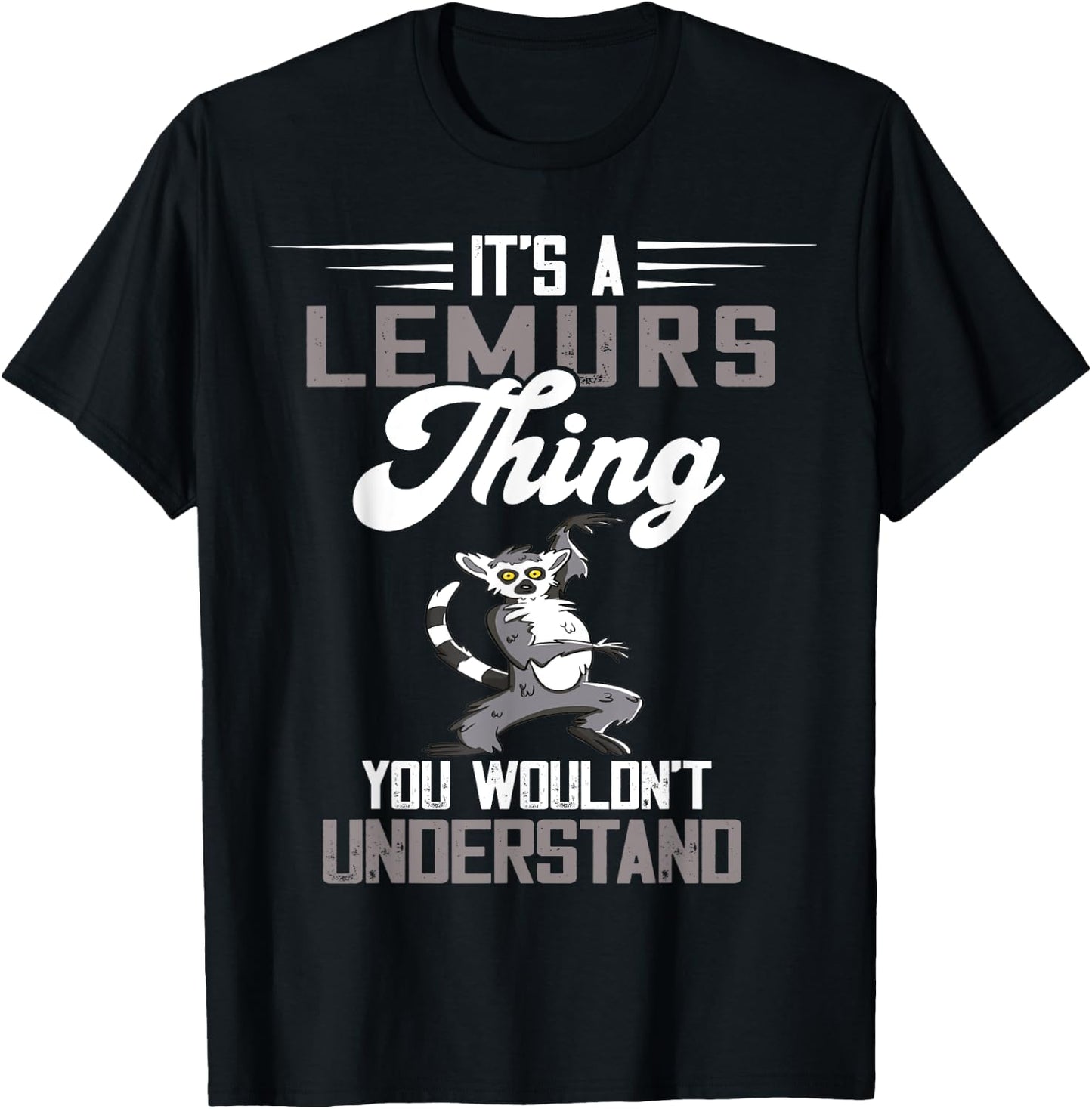Lemur Animal Thing Funny Lemur Lover Cute Lemur Monkey T-Shirt - T-Shirt | Black
