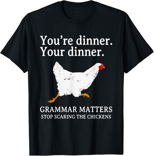 Stop Scaring The Chickens English Grammar Funny Teacher T-Shirt - T-Shirt | Black