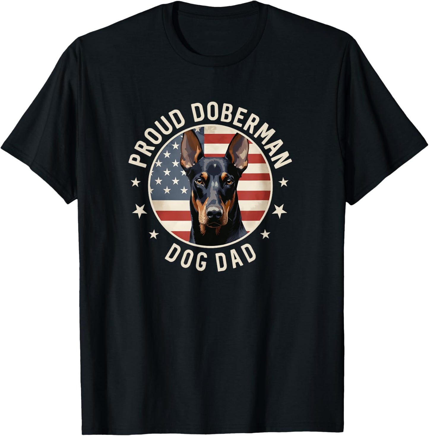 Doberman Pinscher Gifts American Flag Proud Doberman Dog Dad T-Shirt - T-Shirt | Black