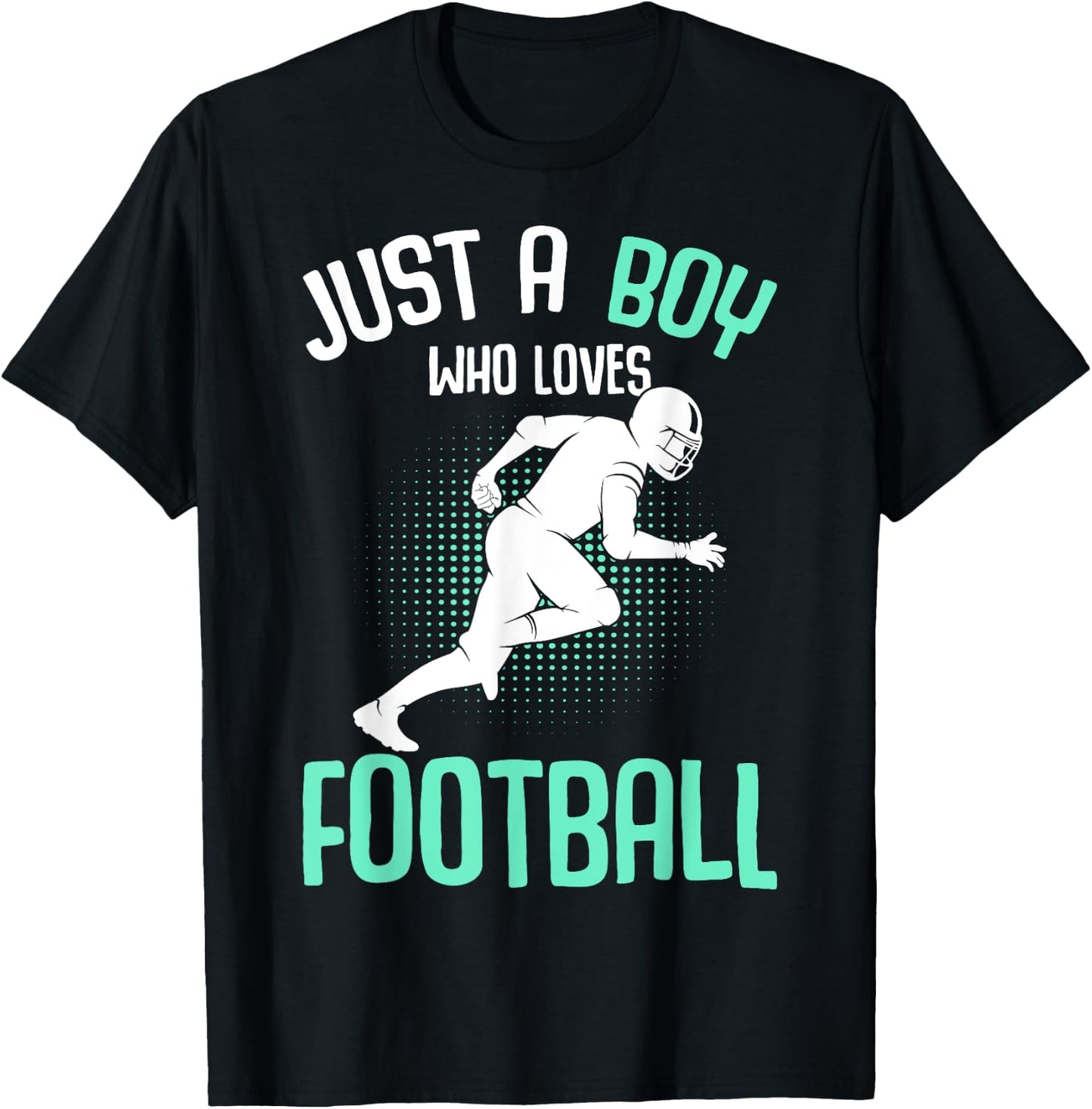 Just A Boy Who Loves Football American Football Kids Boys T-Shirt - T-Shirt | Black