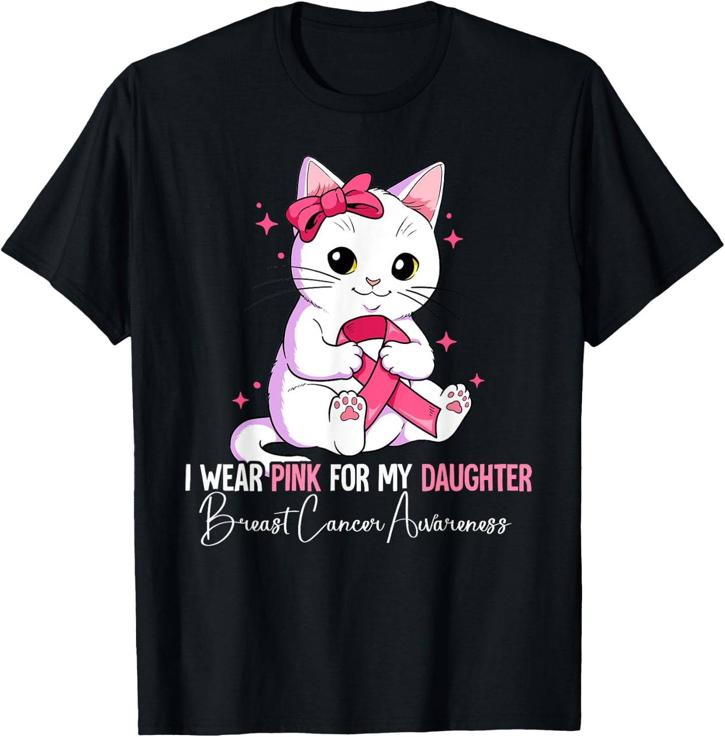 I Wear Pink For My Daughter Breast Cancer Awareness T-Shirt - T-Shirt | Black