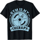 Motivation Workout Gift Gym Is My Therapy -Adult Black Short Sleeve Modern Graphic Letter Print Regular Fit Cotton 70% Polyester 30% Size 6 T-Shirt - T-Shirt | Black