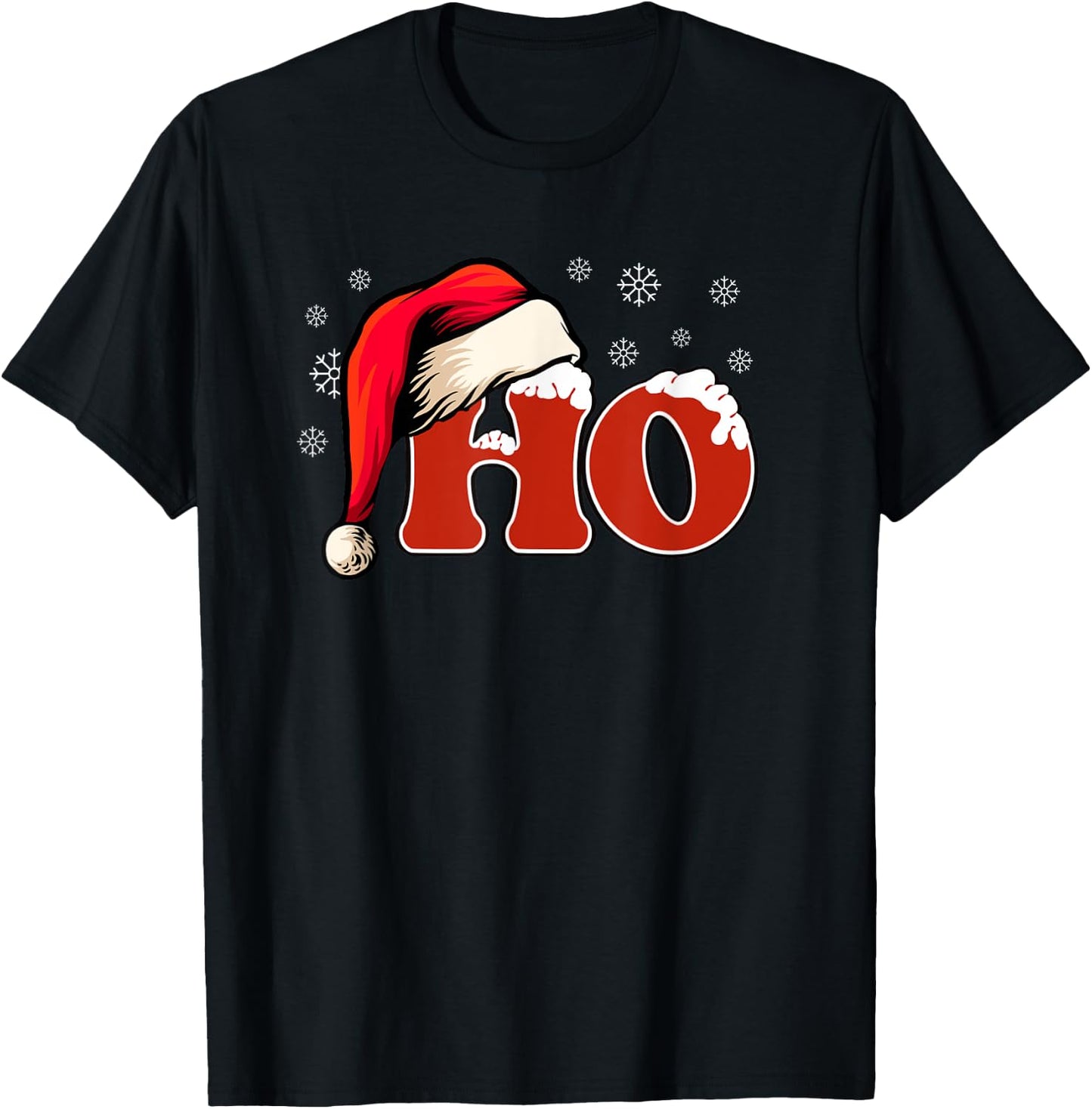 Funny Where My Ho's At - One Snowy HO! Says It all Christmas T-Shirt - T-Shirt | Black
