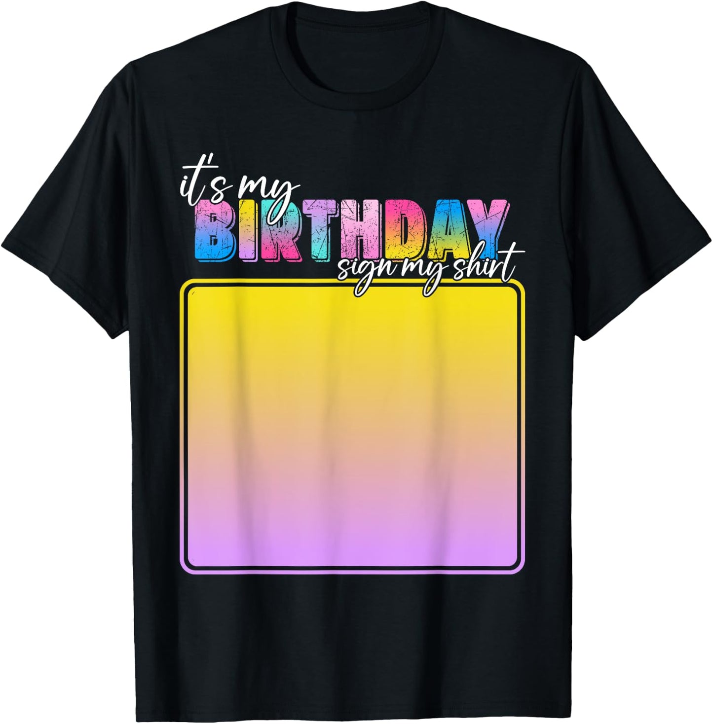 It's My Birthday Sign My Shirt Women Kids Birthday T-Shirt - T-Shirt | Black