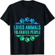 Loves Animals Tolerates People T-Shirt - T-Shirt | Black