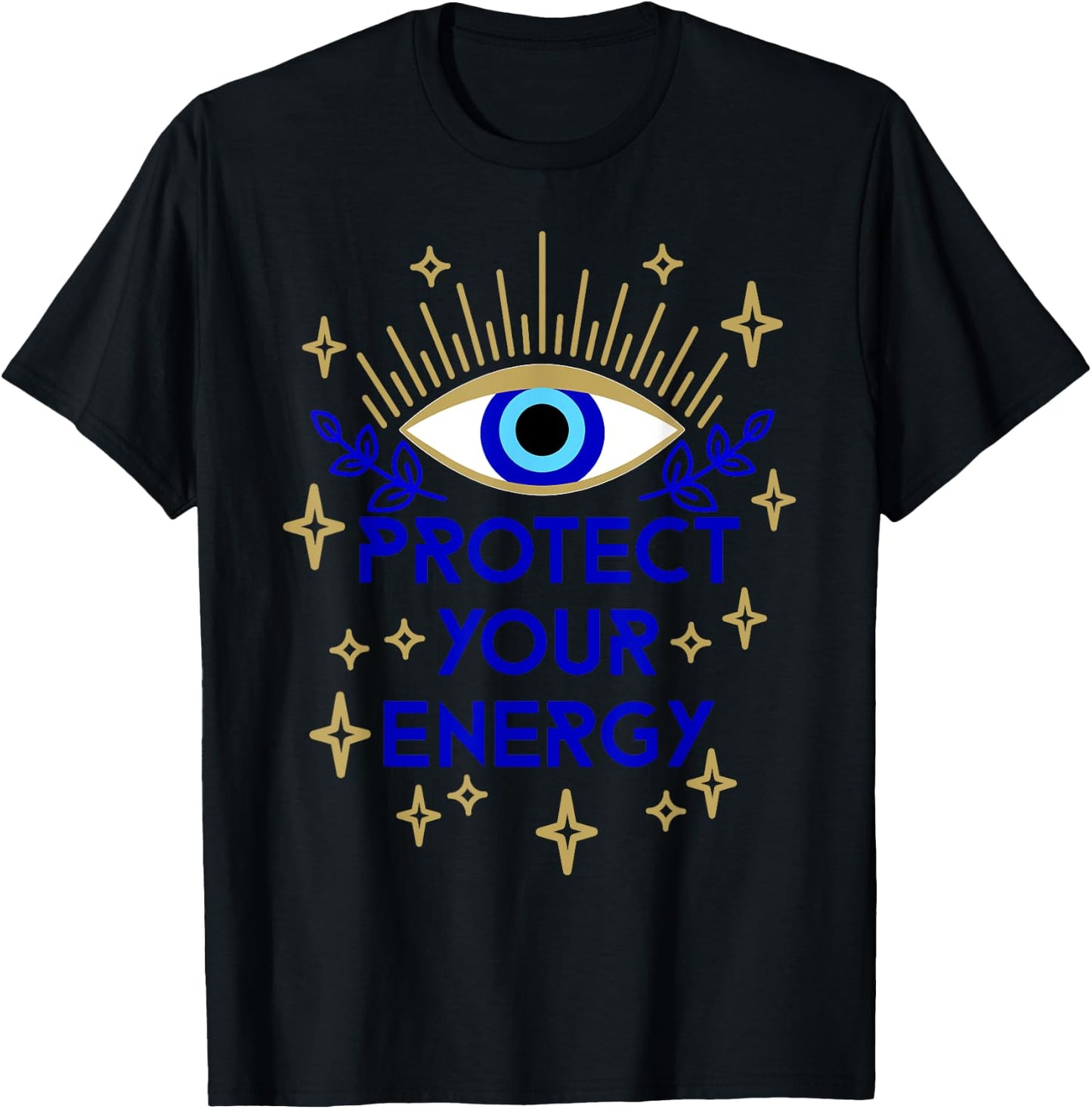 Mal de Ojo Evil Eye Protect Your Energy T-Shirt - T-Shirt | Black