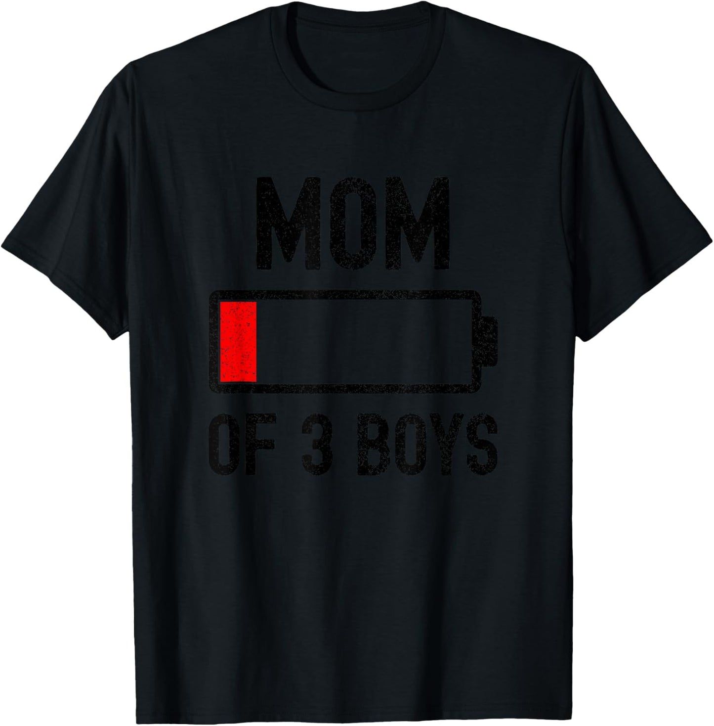 Mom Of 3 Boys Low Battery Energy Funny Sarcastic For Mother T-Shirt - T-Shirt | Black