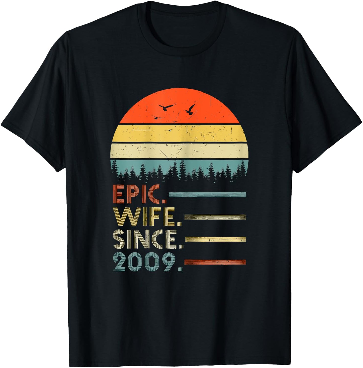 14th Wedding Aniversary Shirt Epic Wife Since 2009 T-Shirt - T-Shirt | Black
