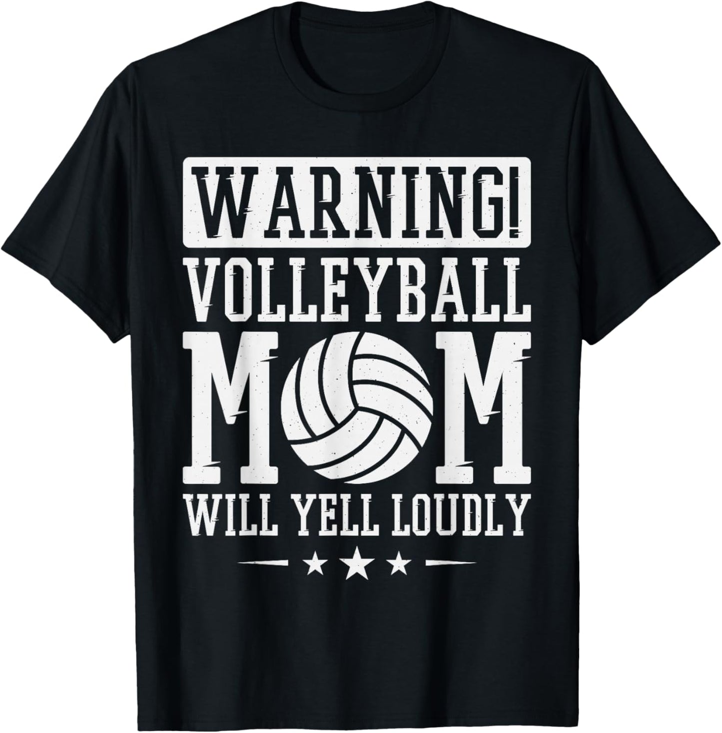 Warning! Volleyball Mom Will Yell Loudly Volleyball Fan T-Shirt - T-Shirt | Black