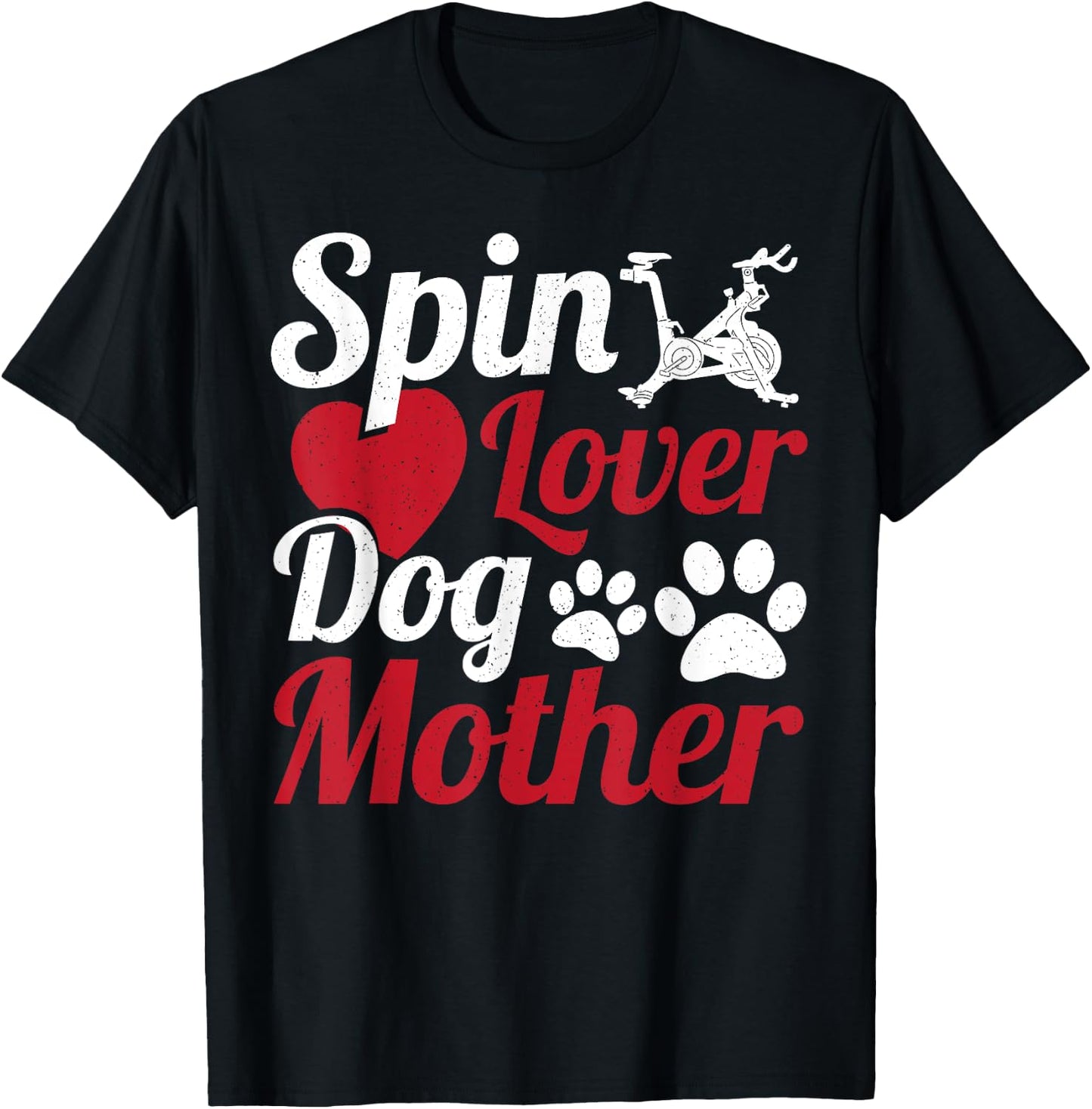 Spin Lover Dog Mother Cycle Spinning Class T-Shirt - T-Shirt | Black