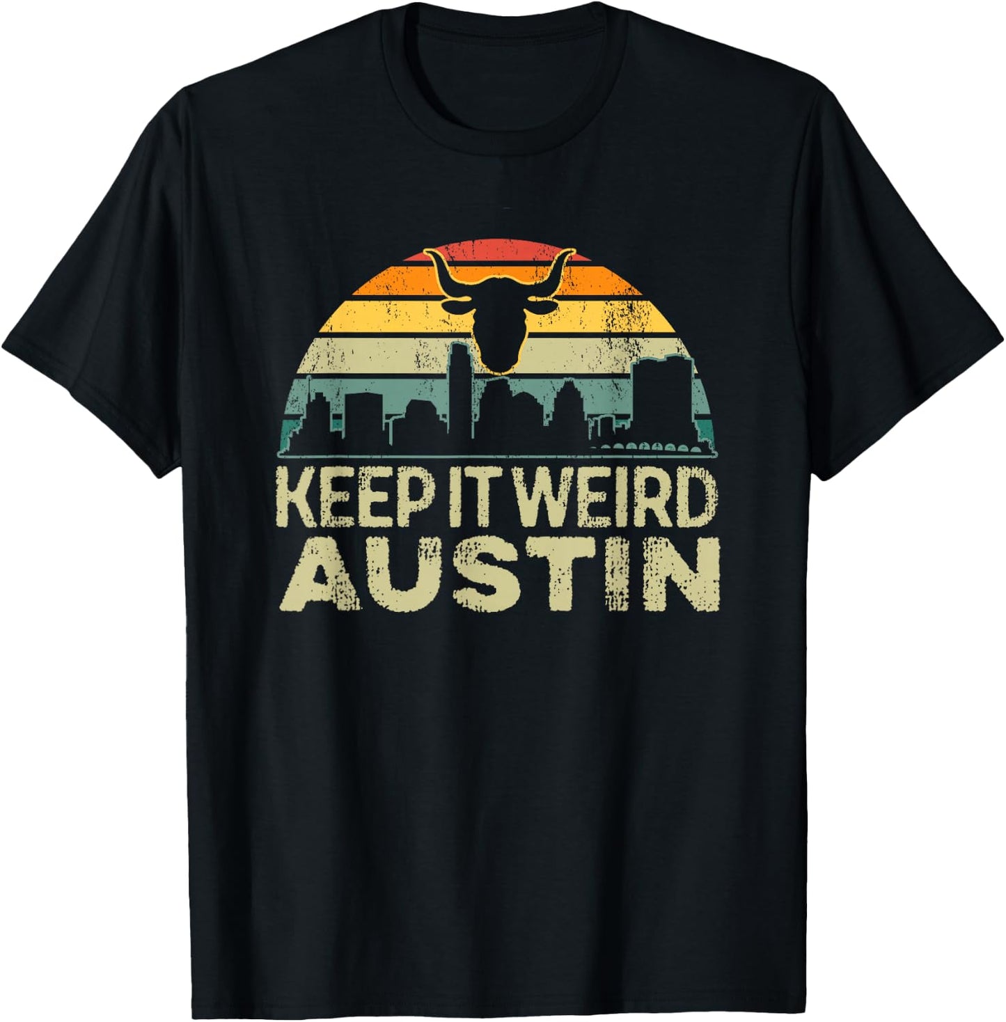 Keep Austin Texas Weird for Austinite T-Shirt - T-Shirt | Black