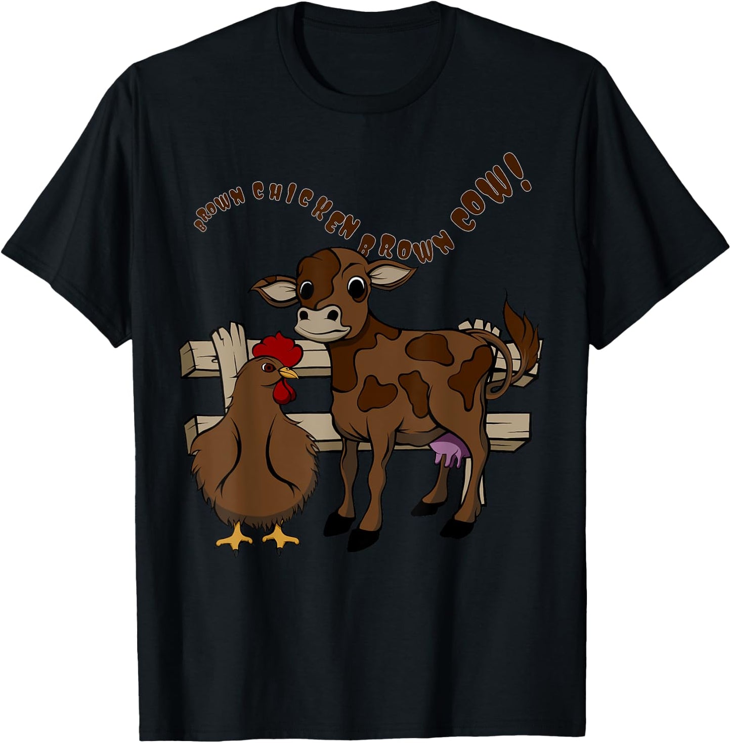 Brown Chicken Brown Cow T-Shirt - T-Shirt | Black