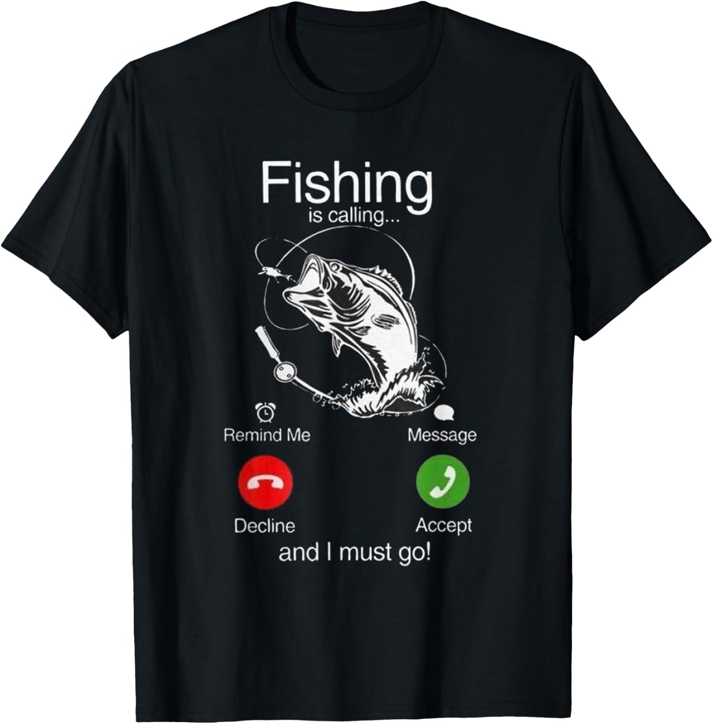 Fishing is calling T-Shirt - T-Shirt | Black