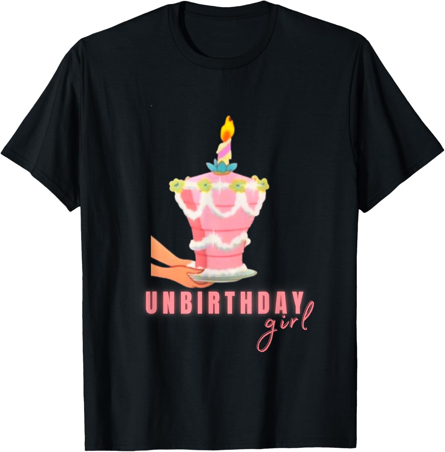 Birthday Girl Unbirthday Novelty Gift Girls Mothers T-Shirt - T-Shirt | Black